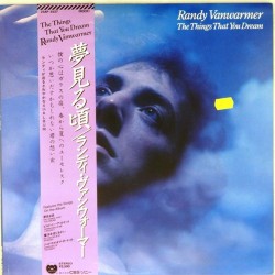 Пластинка Randy Vanwarmer The Tings That You Dream